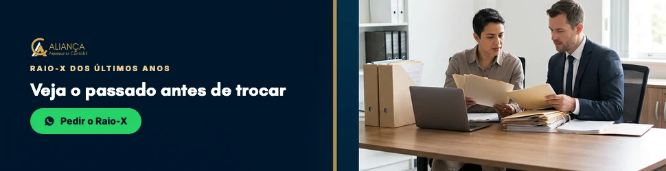 Veja o passado da empresa antes de trocar: peça o Raio-X à Aliança Assessoria Contábil
